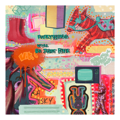 Everything will be just fine (2026)